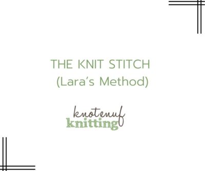 How to work the Continental Style Knit Stitch - KnotEnufKnitting